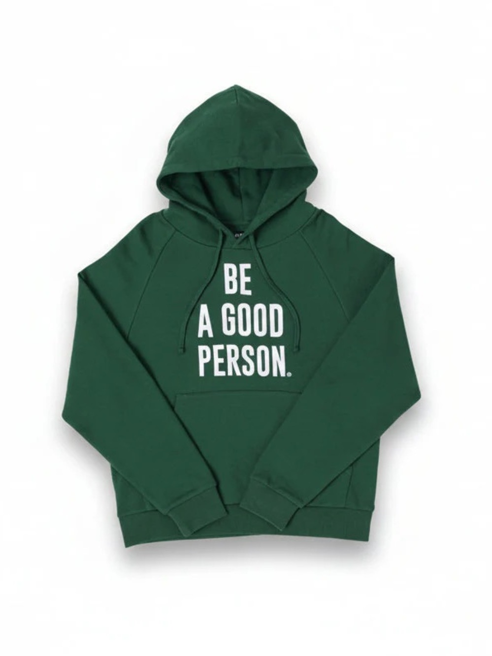 Unisex Forest Green Hoodie with White Be A Good Person Embroidery NWT
